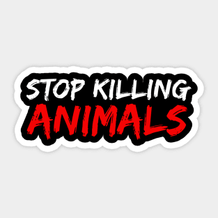 Stop Killing Animals - Animal Rights Bumper Sticker